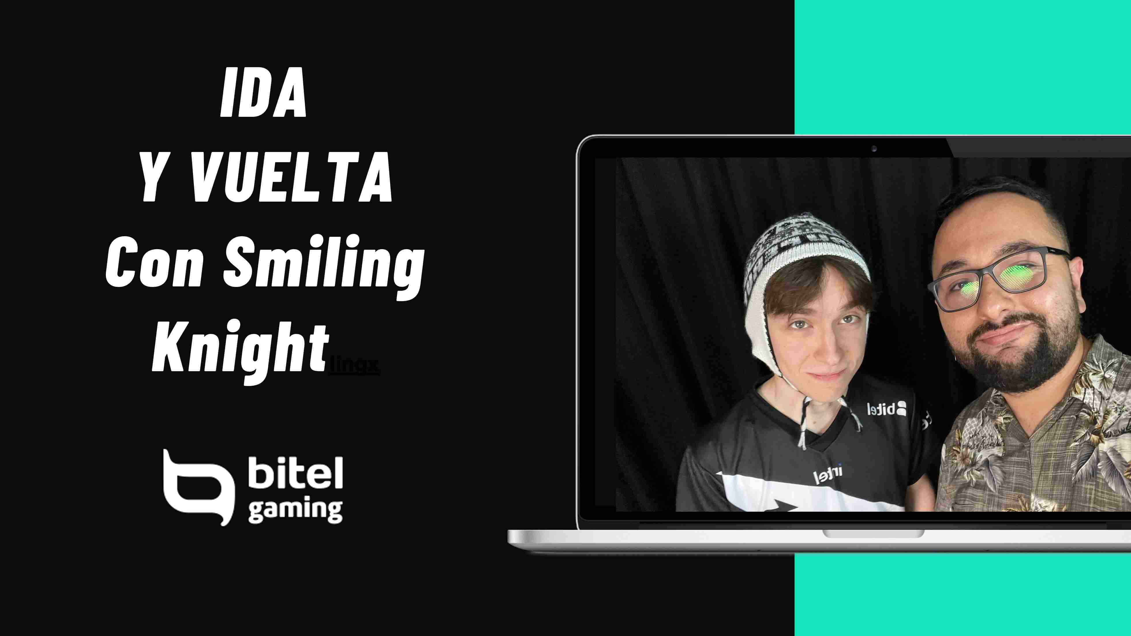 Ida y Vuelta con Smiling Knight - ¿Cómo empezó a jugar Dota? 